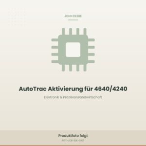 John Deere Gen4 4640 Universal Display &ndash; mit AutoTrac-Aktivierung
